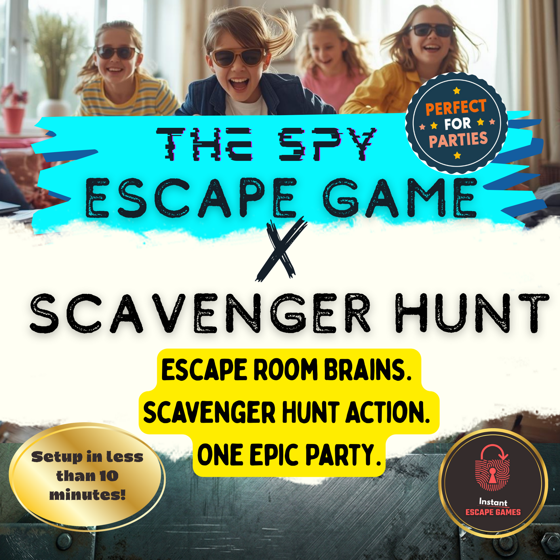 A group of kids having an epic birthday party playing the Spy Escape Game and Scavenger Hunt. The graphic highlights a 10-minute setup, combining escape room brains with scavenger hunt action.