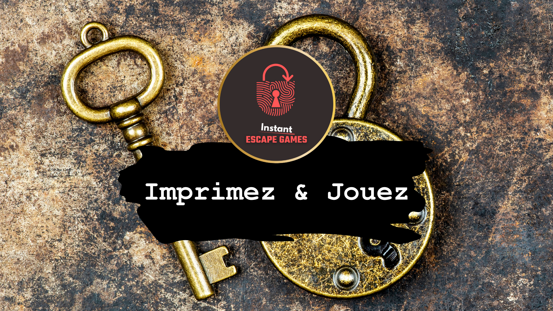 Bannière "Imprimez et Jouez" illustrant la simplicité de nos kits d'escape game maison : téléchargez, imprimez et lancez l'aventure instantanément, sans aucun découpage nécessaire.