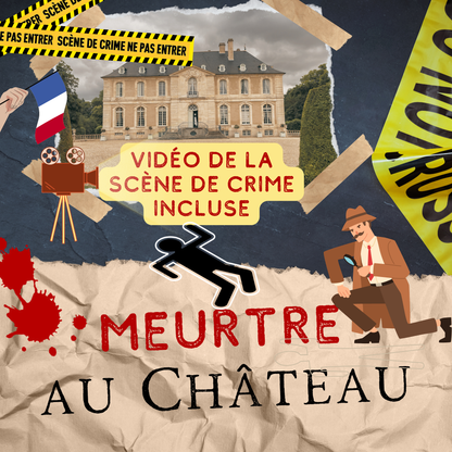 Couverture du jeu d'enquête à imprimer complet "Meurtre au Château". Une enquête policière à la maison pour adultes illustrant un château français, un détective au travail, et une bannière annonçant une vidéo de la scène de crime incluse.